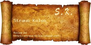 Straus Kolos névjegykártya